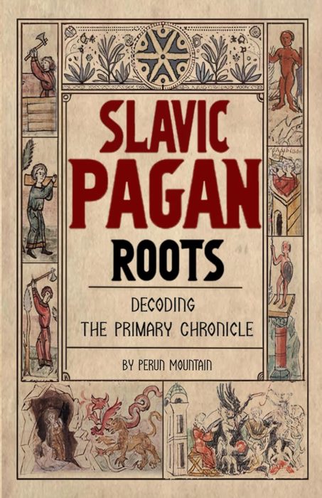 Slavic Pagan Roots: Decoding The Primary Chronicle